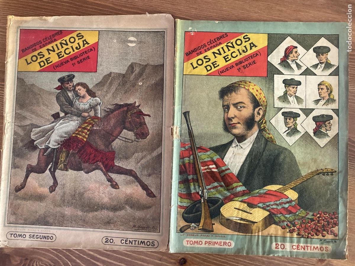 Libros antiguos: Los ni&ntilde;os de Ecija. Bandidos c&eacute;lebres de Espa&ntilde;a. 2 Tomos