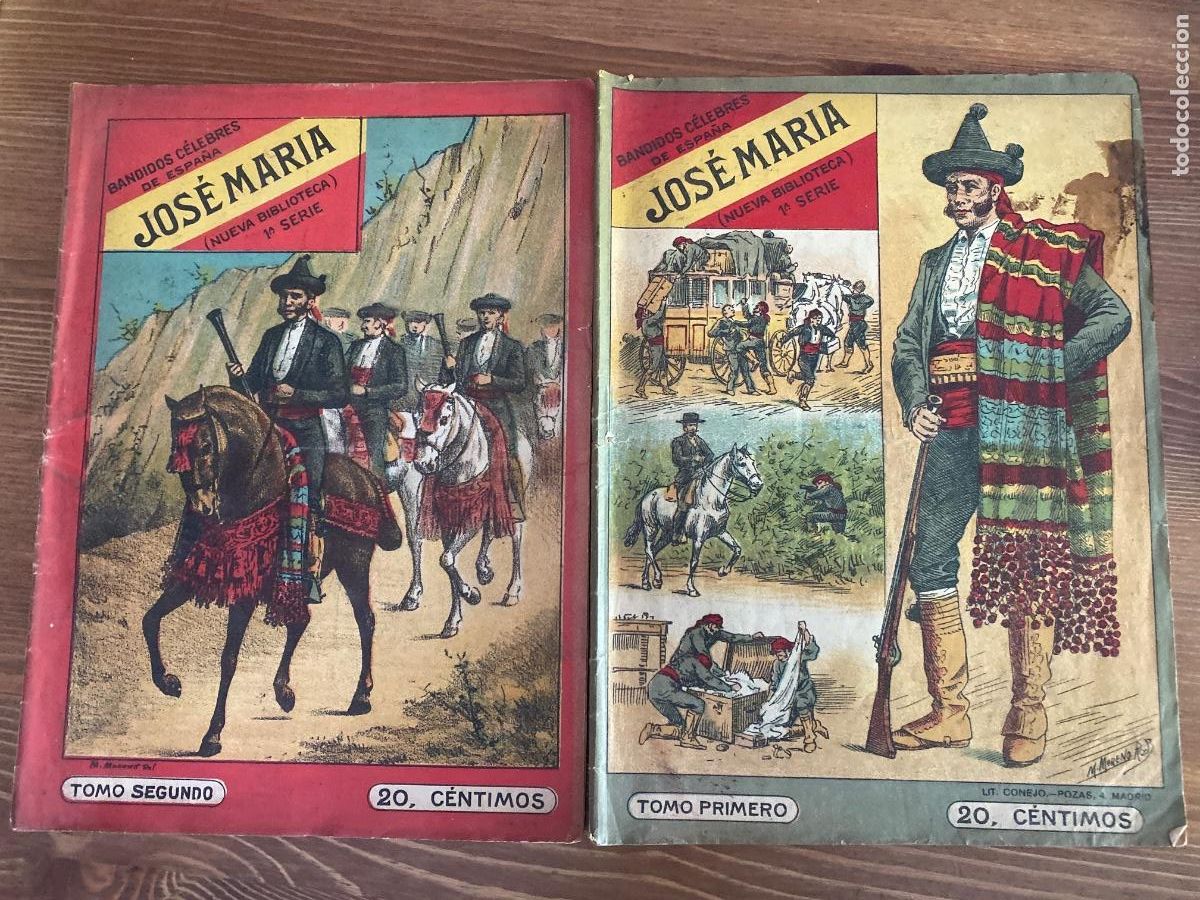 Libros antiguos: Jose Maria . Bandidos c&eacute;lebres de Espa&ntilde;a. 2 Tomos