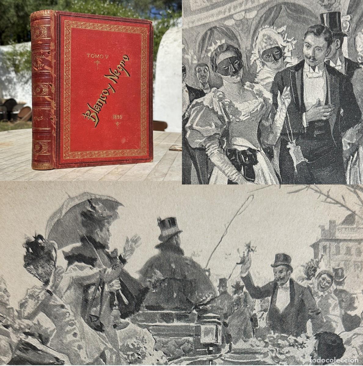 Livros antigos: A&Ntilde;O 1895 - BLANCO Y NEGRO - REVISTA ILUSTRADA - CUBA - SOCIEDAD MADRILE&Ntilde;A - GRABADOS