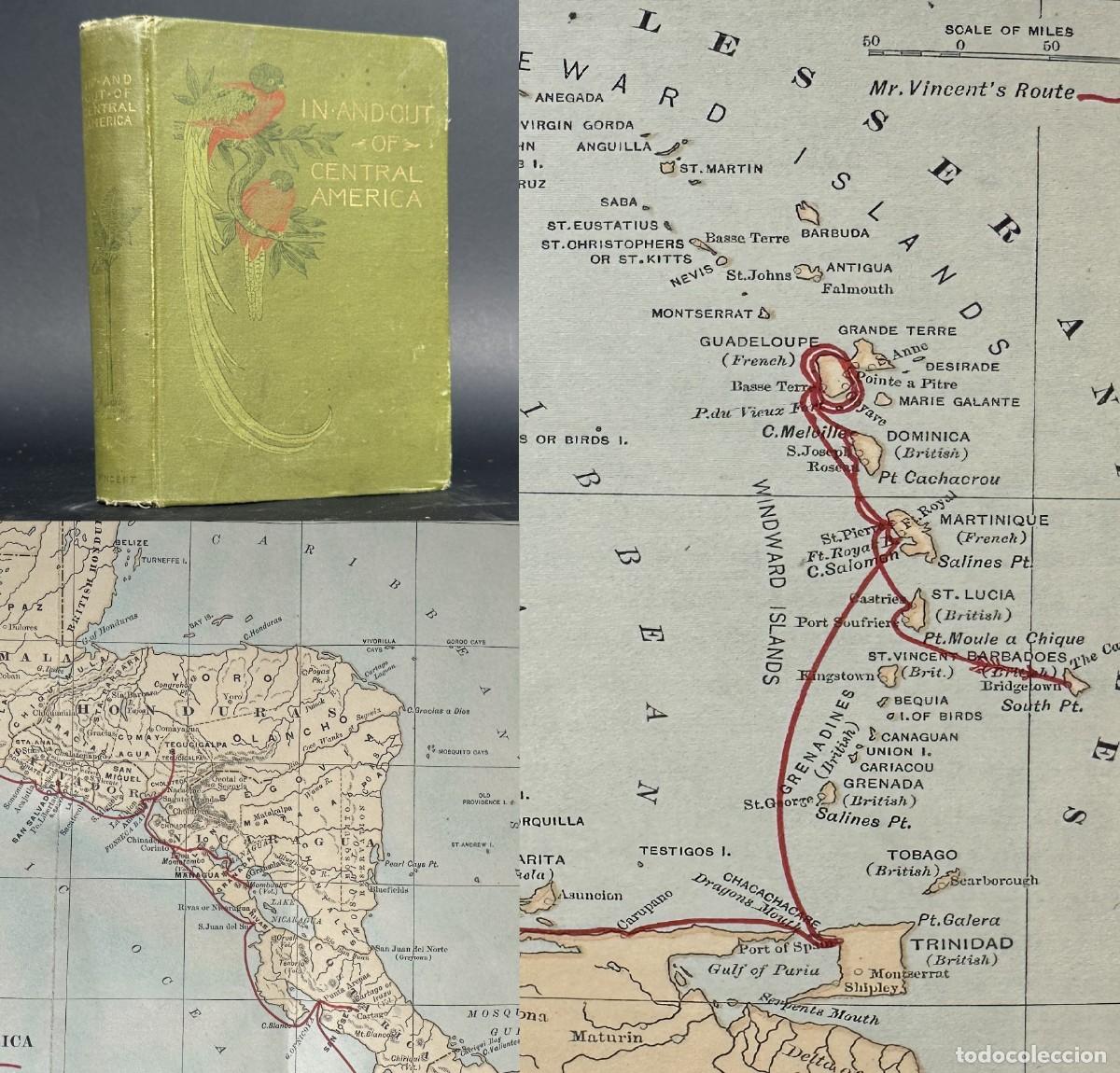 Libros antiguos: A&Ntilde;O 1890 - IN AND OUT OF CENTRAL AMERICA &ndash; VIAJES POR CENTROAM&Eacute;RICA &ndash; MAPAS E ILUSTRACIONES