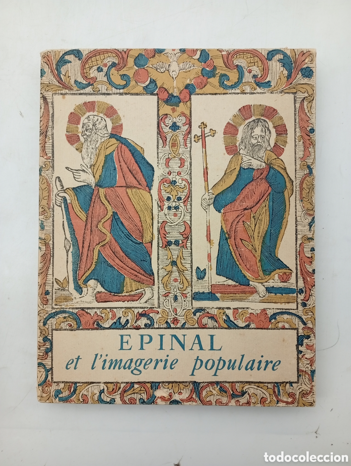 Libros antiguos: Espinal et l'imagerie populaire