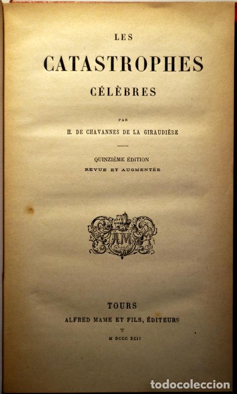 Antiquarische B&uuml;cher: CHAVANNE DE LA GIRAUDI&Egrave;RE, H. de - LES CATASTROPHES C&Eacute;L&Egrave;BRES - Tours 1892 - Ilustrado