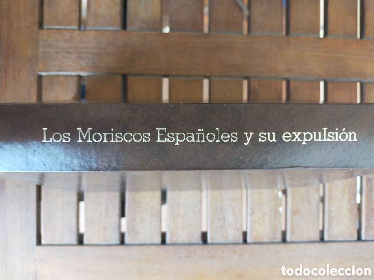 Libros antiguos: Los moriscos espa&ntilde;oles y su expulsi&oacute;n, estudio hi