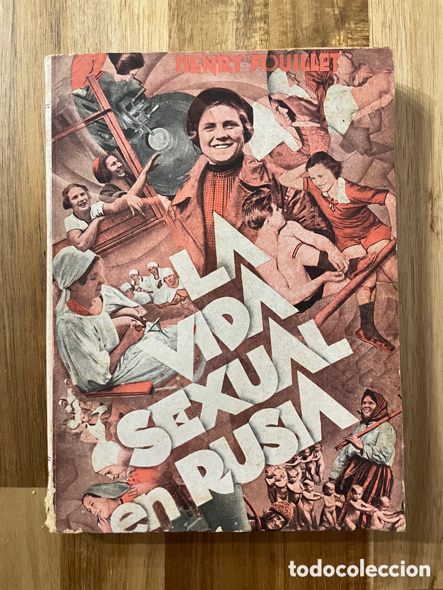 Libros antiguos: La vida sexual en Rusia. Henry Fouillet Volumen III de la biblioteca nuevo surco.