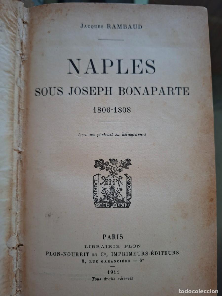 Libros antiguos: Naples sous Joseph Napoleon. Jacques Rambaud - Plon-Nourrit, 1911
