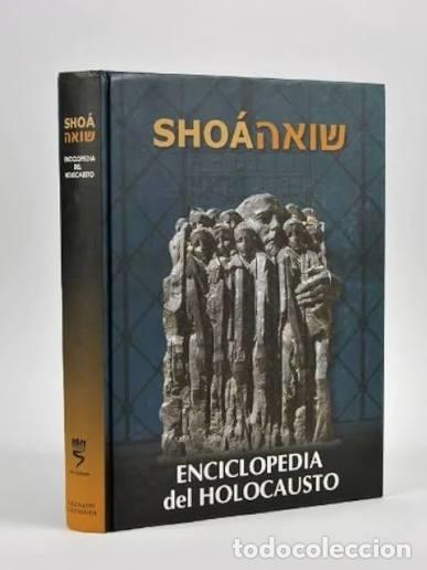 Libros antiguos: Sho&aacute; Enciclopedia del Holocausto/ Encyclopedia of the Holocaust. Efraim Zadoff. E.d.z Nativ, 2004