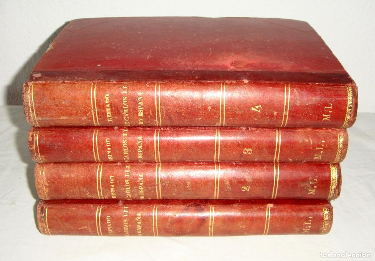 Libros antiguos: Historia del reinado de Carlos III en Espa&ntilde;a &middot; Antonio Ferrer del R&iacute;o &middot; 1856 &middot; 4 tomos &middot; Piel roja