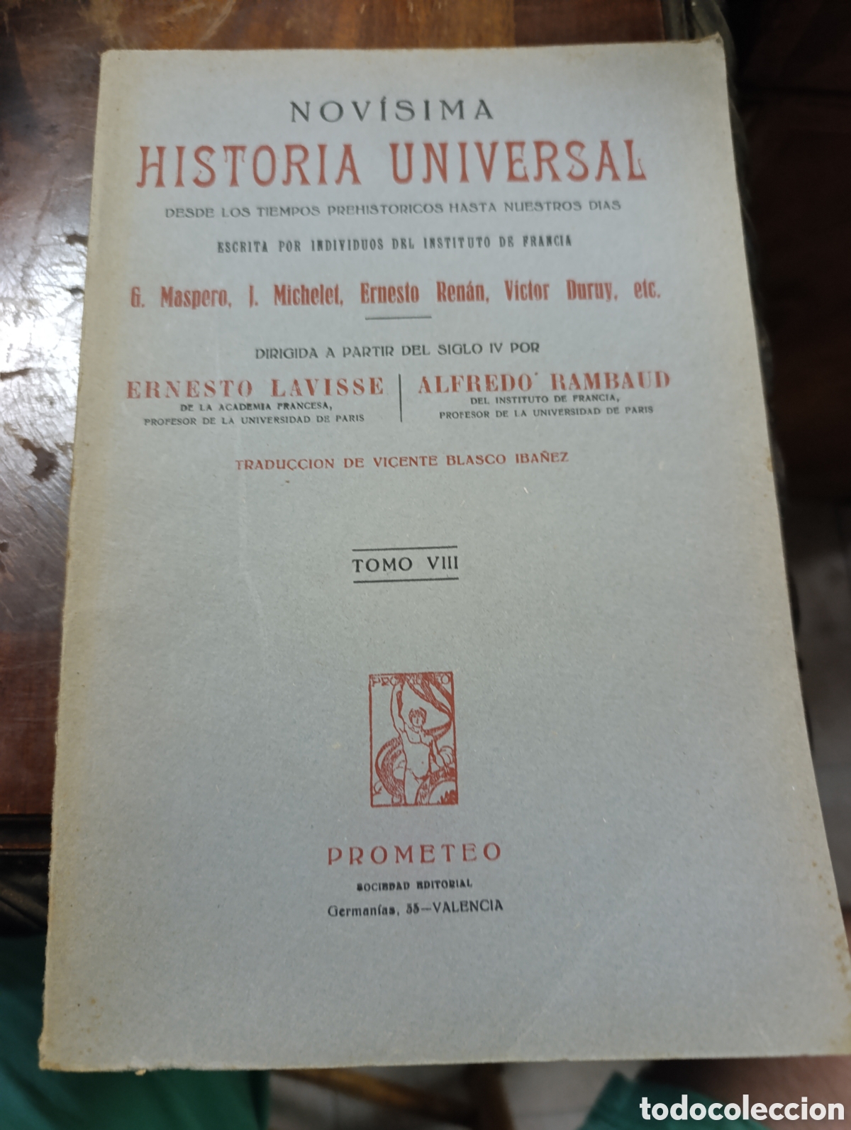Libros antiguos: NOV&Iacute;SIMA HISTORIA UNIVERSAL INSTITUTO DE FRANCIA tomo 8