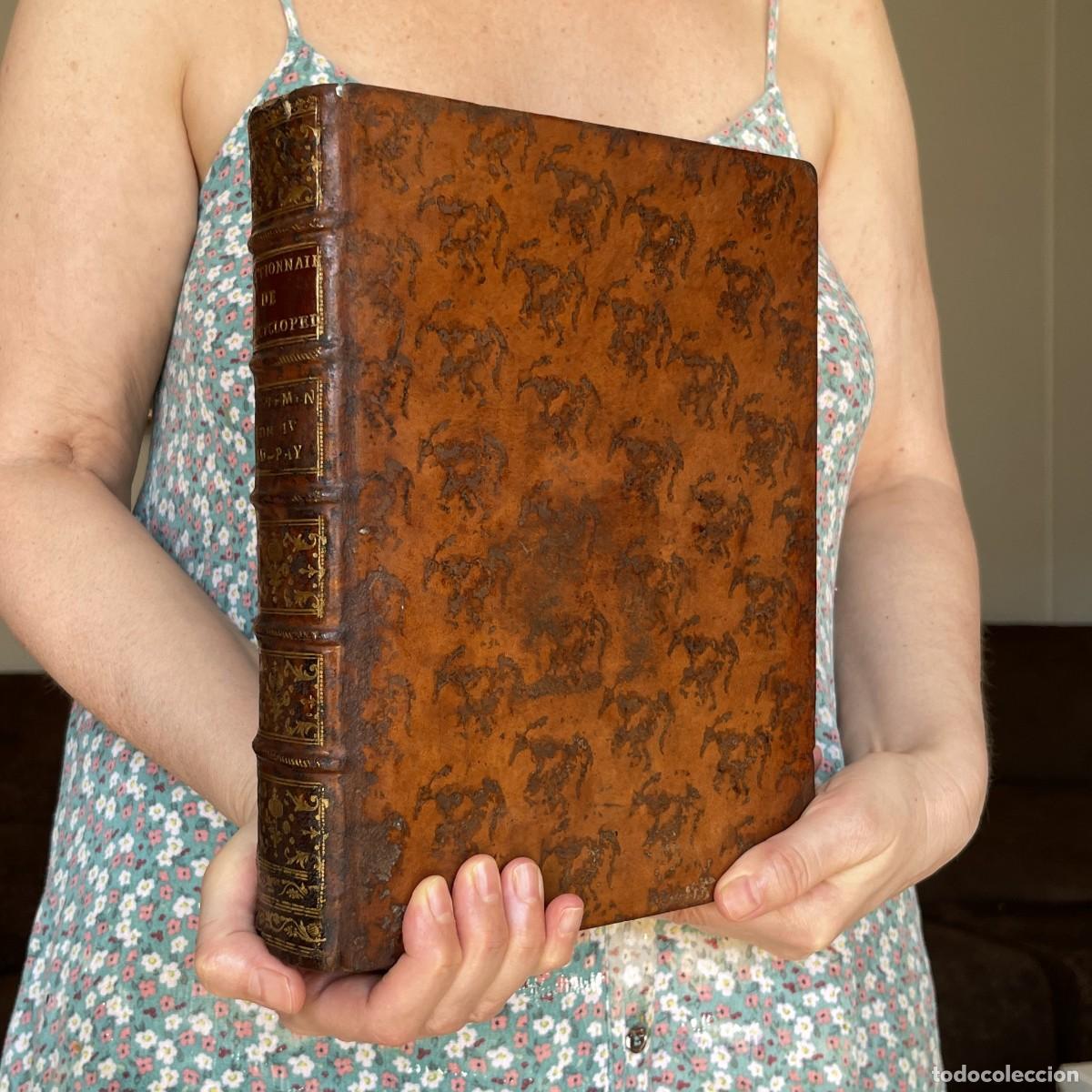 Libros antiguos: A&ntilde;o 1776 - Encyclop&eacute;die ou Dictionnaire universel raisonn&eacute; des connoissances humaines - Enciclopedia