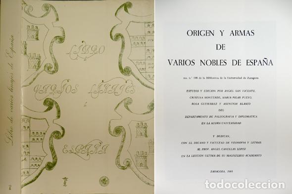 Libros antiguos: Origen y armas de varios nobles de Espa&ntilde;a. San Vicente, &Aacute;ngel/ Monterde, Cristina/ Pueyo, Mar&iacute;a. Ins