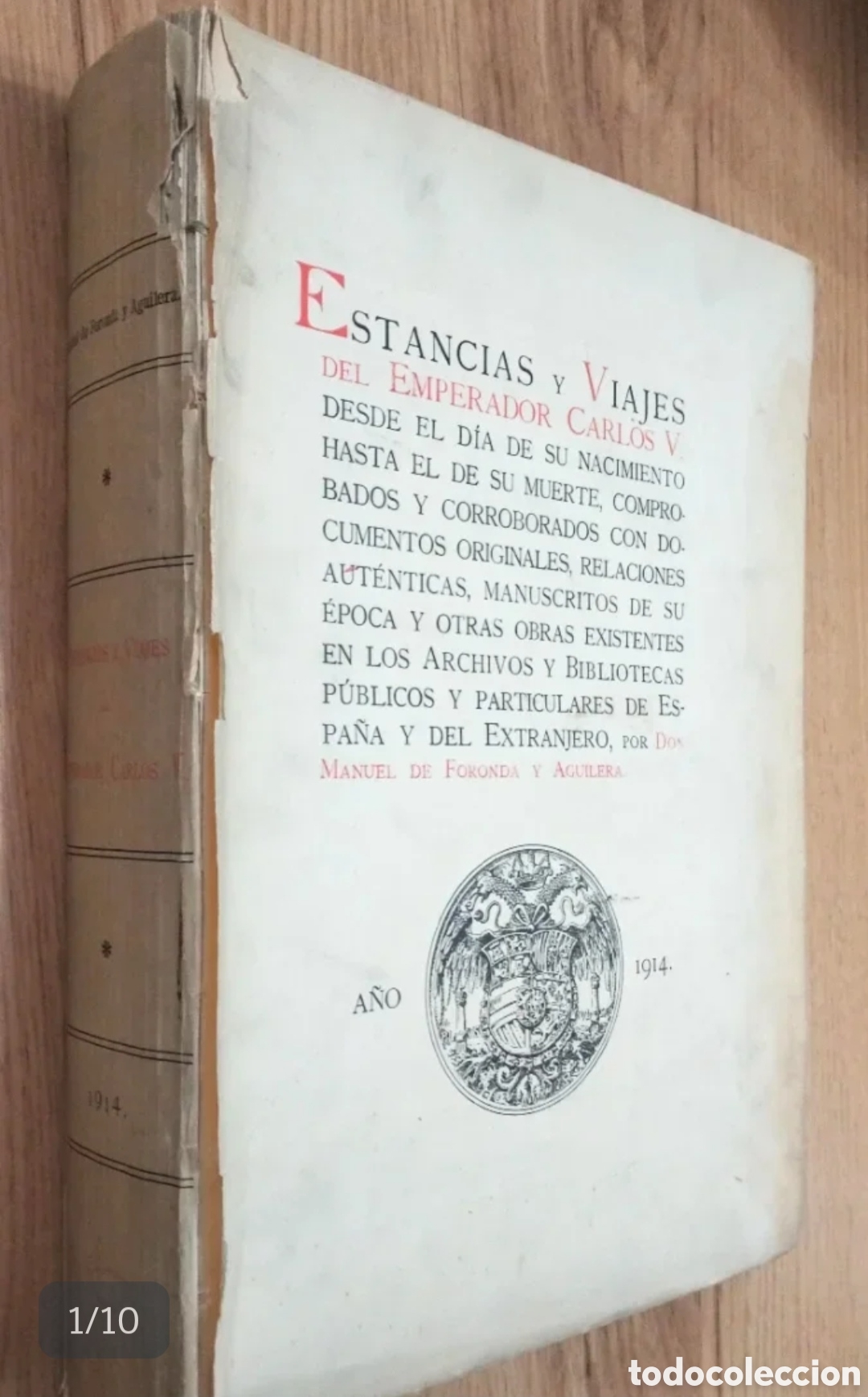 Libros antiguos: ESTANCIAS Y VIAJES DEL EMPERADOR CARLOS V - LIBRO HISTORIA COLECCI&Oacute;N