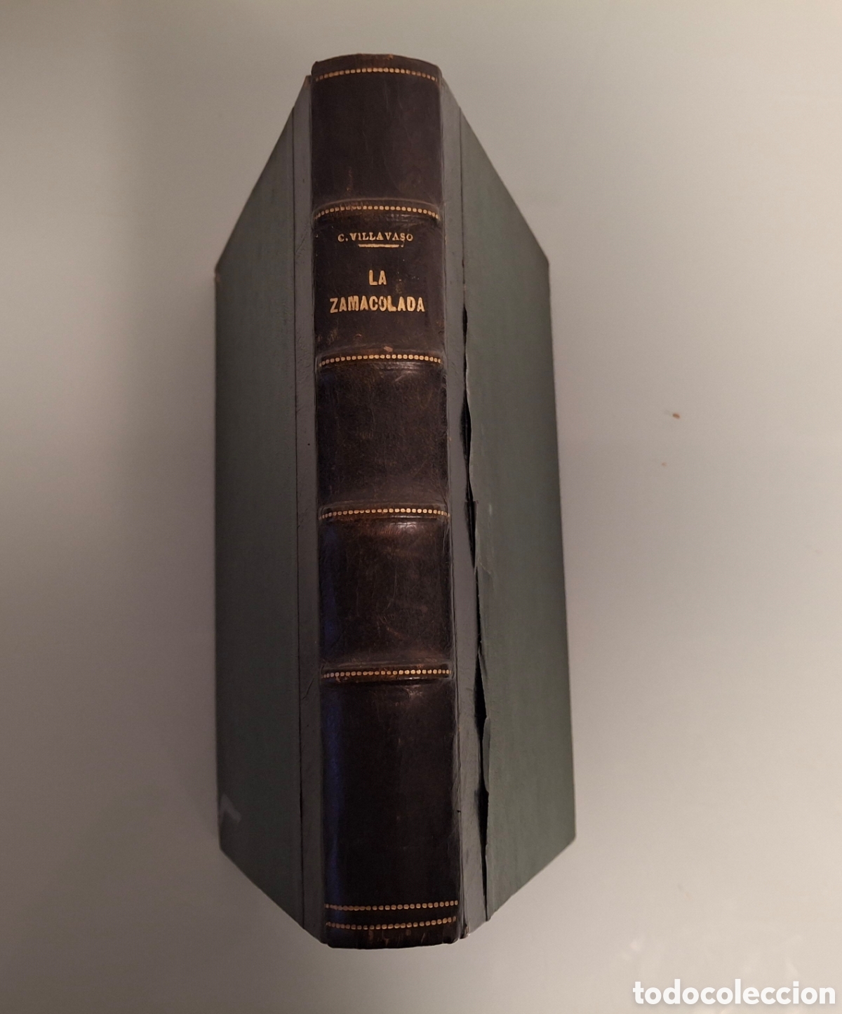 Libri antichi: LA ZAMACOLADA. VILLAVASO. 1887