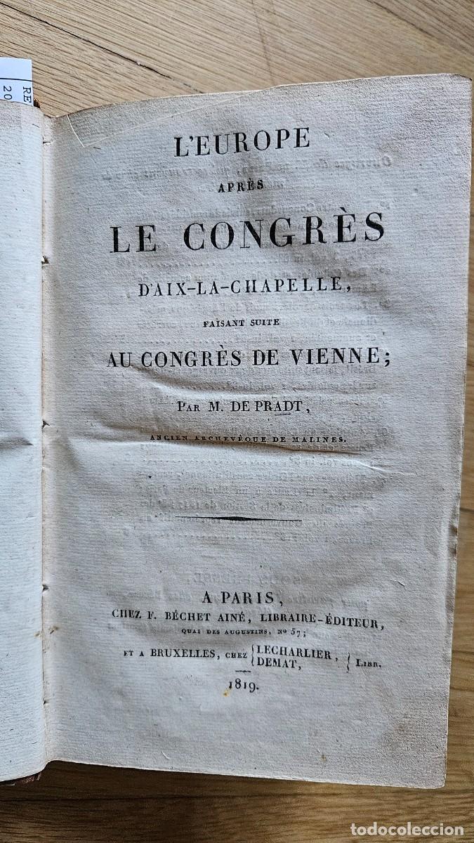 Livres anciens: Le Europe apr&eacute;s le Congr&eacute;s D Aix- La Chapelle De Pradt