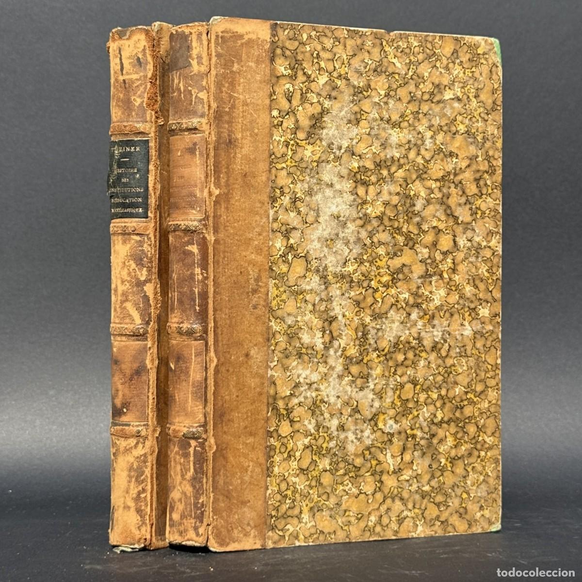 Antiquarische B&uuml;cher: a&ntilde;o 1841 -Historia de los Seminarios - Histoire des institutions d&rsquo;&eacute;ducation eccl&eacute;siastique -