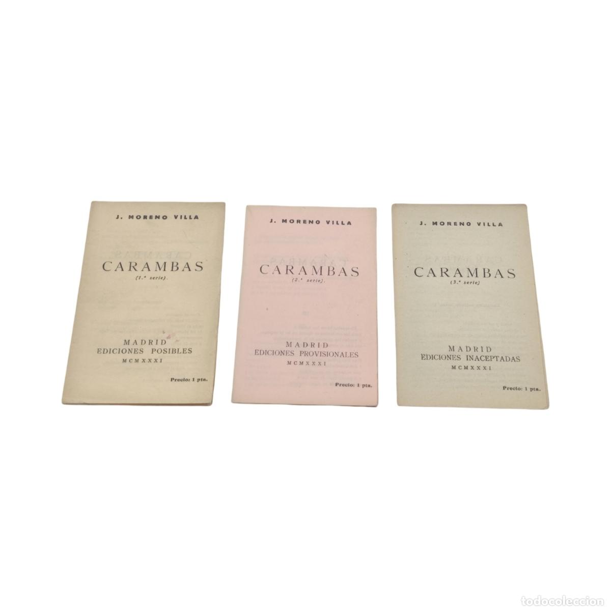 Libros antiguos: 1931. CARAMBAS (1&ordf;, 2&ordf; Y 3&ordf; SERIE) - J. MORENO VILLA. MADRID. LOTE DE 3 LIBROS EN RAMA / INTONSOS