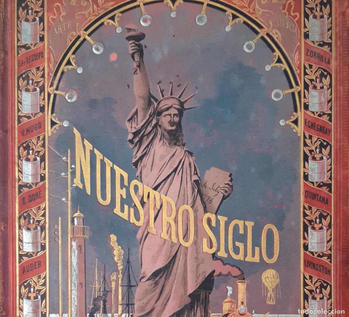 Libros antiguos: OTTO VON LEIXNER: NUESTRO SIGLO. RESE&Ntilde;A HIST&Oacute;RICA DE LOS M&Aacute;S IMPORT... (1883) AGOTADO, DESCATALOGADO