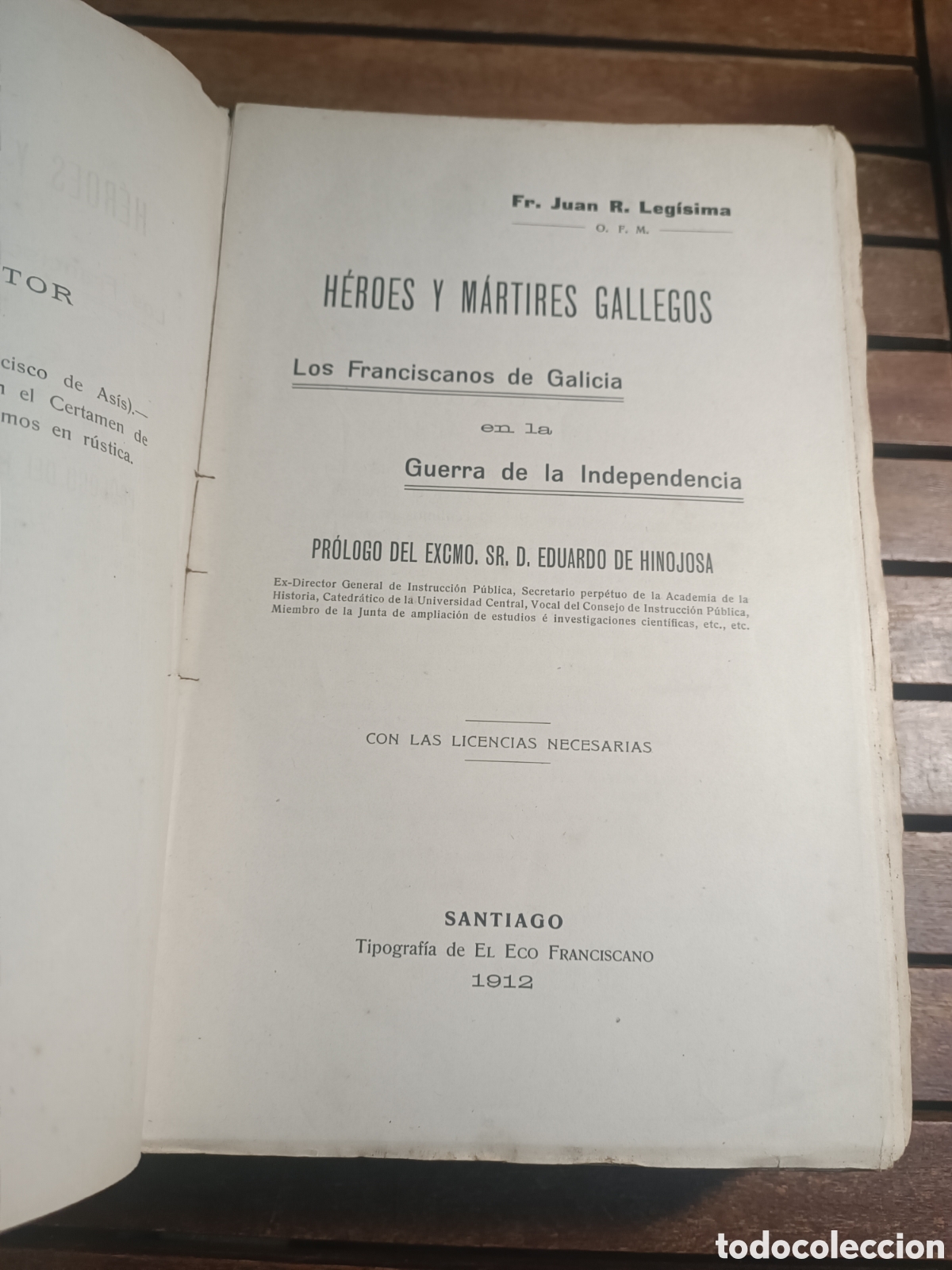 Libros antiguos: H&eacute;roes y m&aacute;rtires gallegos : los franciscanos Galicia Guerra Independencia Juan Leg&iacute;sima 1912 Mon