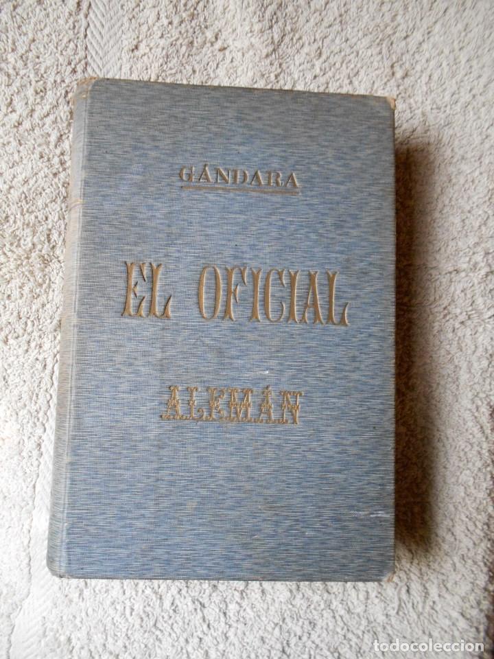 Libros antiguos: &ldquo;EL OFICIAL ALEM&Aacute;N de la escala activa y de reserva&rdquo; - Foto 1