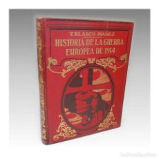 Libros antiguos: VICENTE BLASCO IBÁÑEZ - Hª DE LA GUERRA EUROPEA DE 1914 (TOMO II) - 1920