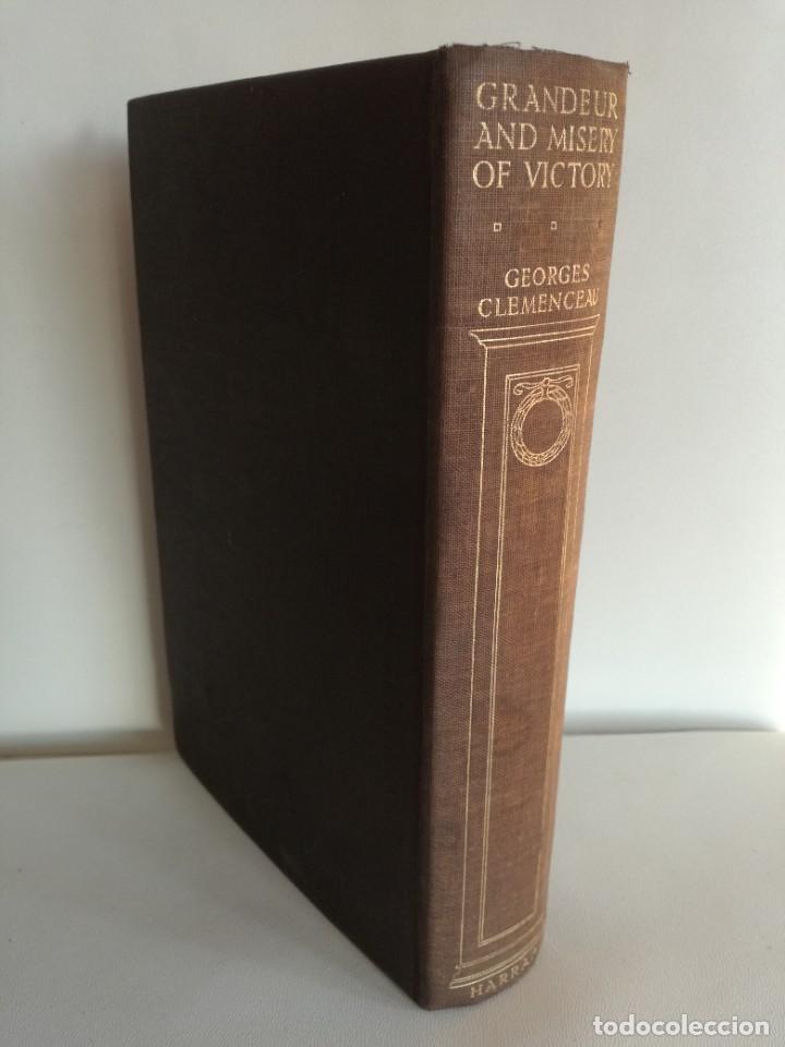 Libros antiguos: GRANDEZAS Y MISERIAS DE UNA VICTORIA - GEORGES CLEMENCEAU, PRIMER MINISTRO FRANCIA - IGM - Foto 2 - 270614033
