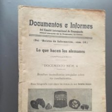 Libros antiguos: DOCUMENTOS E INFORMES COMITÉ INTERNACIONAL PROPAGANDA - LO QUE HACEN LOS ALEMANES - 31P.21X13