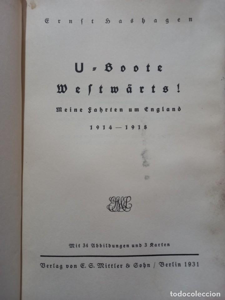 Libros antiguos: Ernest Hashagen / U-boote Westw&auml;rts! - Berl&iacute;n 1931 - Foto 3