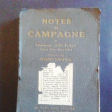 Libros antiguos: NOTES DE CAMPAGNE. JEAN PUGET. AOUT 1914-MARS 1919. CHEZ BRIQUET, 1920.. Lote 306775213