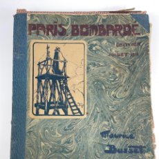 Libros antiguos: PARIS BOMBARDE JANVIER JUILLET 1918. MAURICE BUSSET. 13 AGUAFUERTES Y 2 GRABADOS. EJ. NUMERADO.. Lote 323609163