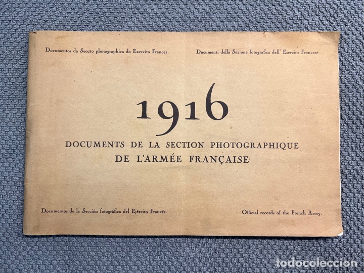Libros antiguos: Documents de la section photographique de l&rsquo;armee francaise. Documentos del Ejercito Franc&eacute;s 1916 - Foto 1