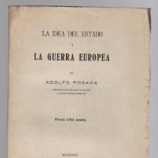 Libros antiguos: LA IDEA DEL ESTADO Y LA GUERRA EUROPEA. ADOLFO POSADA. 1915. Lote 364375596