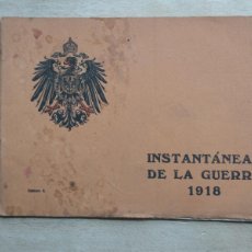 Libri antichi: INSTANTANEAS DE LA GUERRA 1918, Nº4. I GUERRA MUNDIAL EN FOTOGRAFIAS