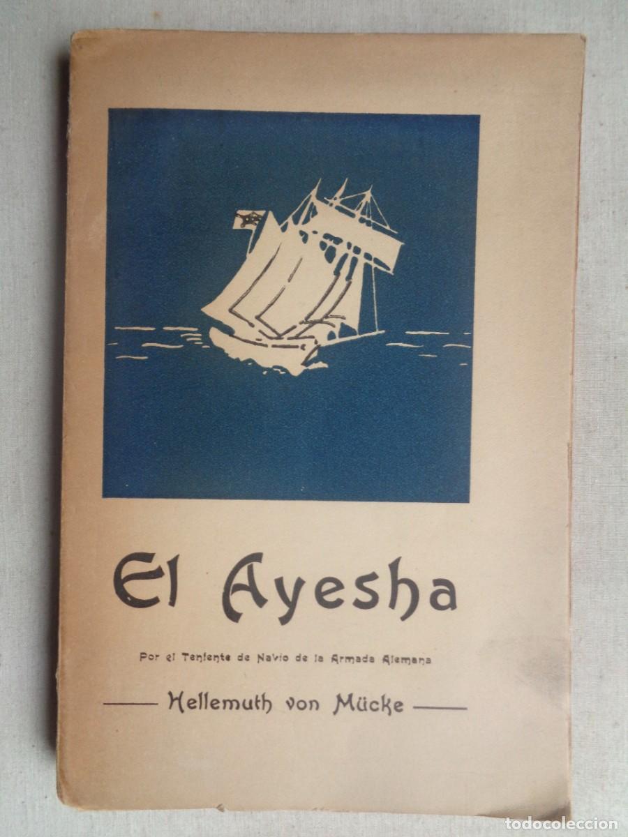 Libros antiguos: EL AYESHA.-M0081 - Foto 1