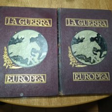 Libros antiguos: REVISTA LA GUERRA EUROPEA TOMOS I Y II 1914 1915 IMP. CASTILLO