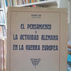 Libros antiguos: RARO. HISTORIA EL PENSAMIENTO Y LA ACTIVIDAD ALEMANA EN LA GUERRA EUROPEA, V. GAY, S/F, MADRID, L40