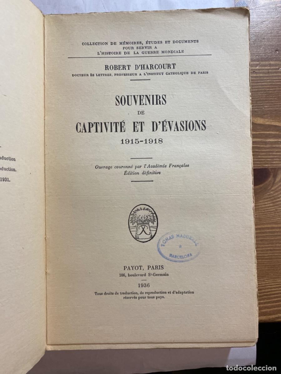 Libros antiguos: Souvenirs de captivit&eacute; et d&eacute;vasions. 1915-1918. ROBERT DHARCOURT - Foto 2
