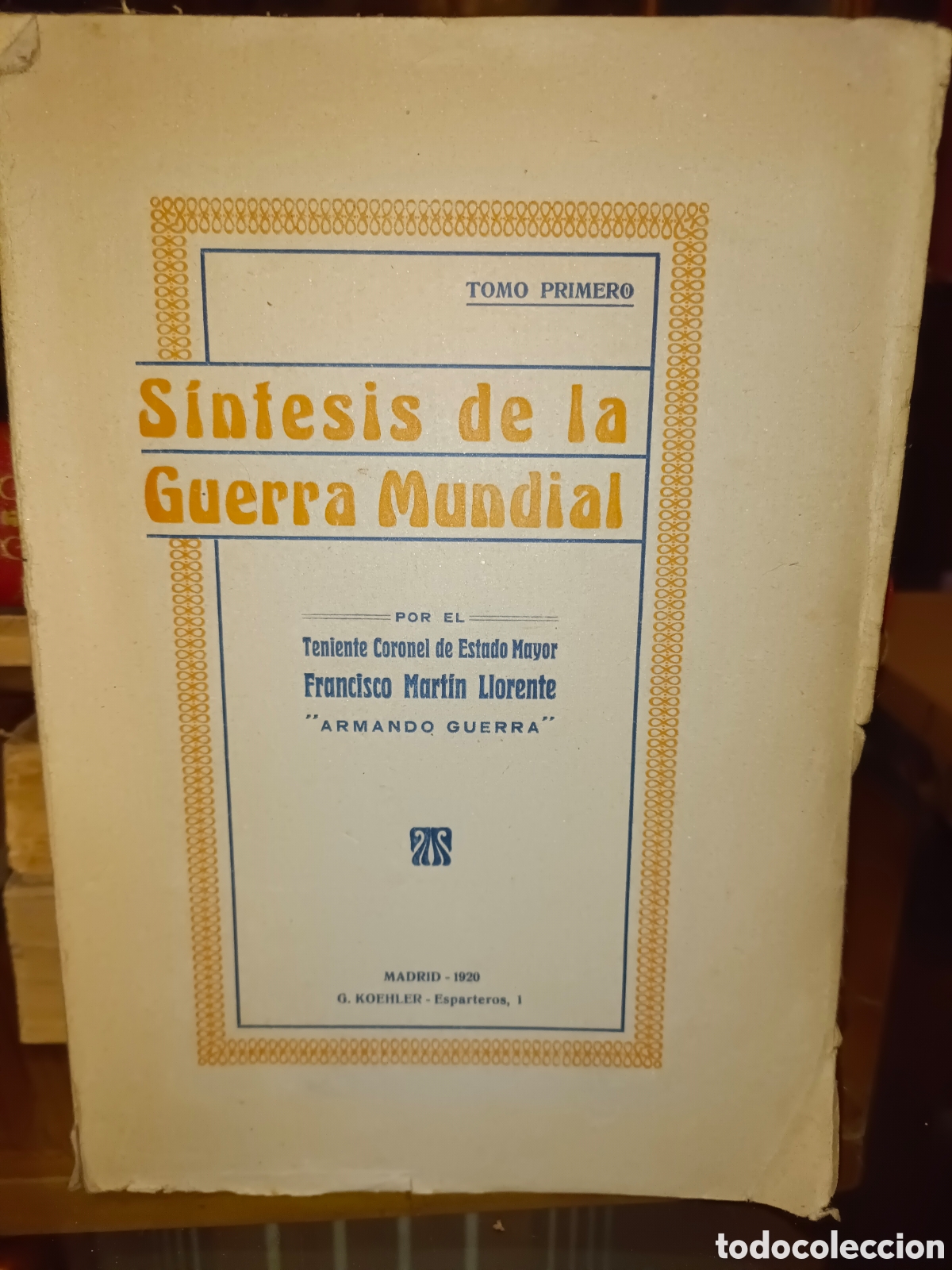 Libros antiguos: S&iacute;ntesis de la Guerra Mundial - Foto 1