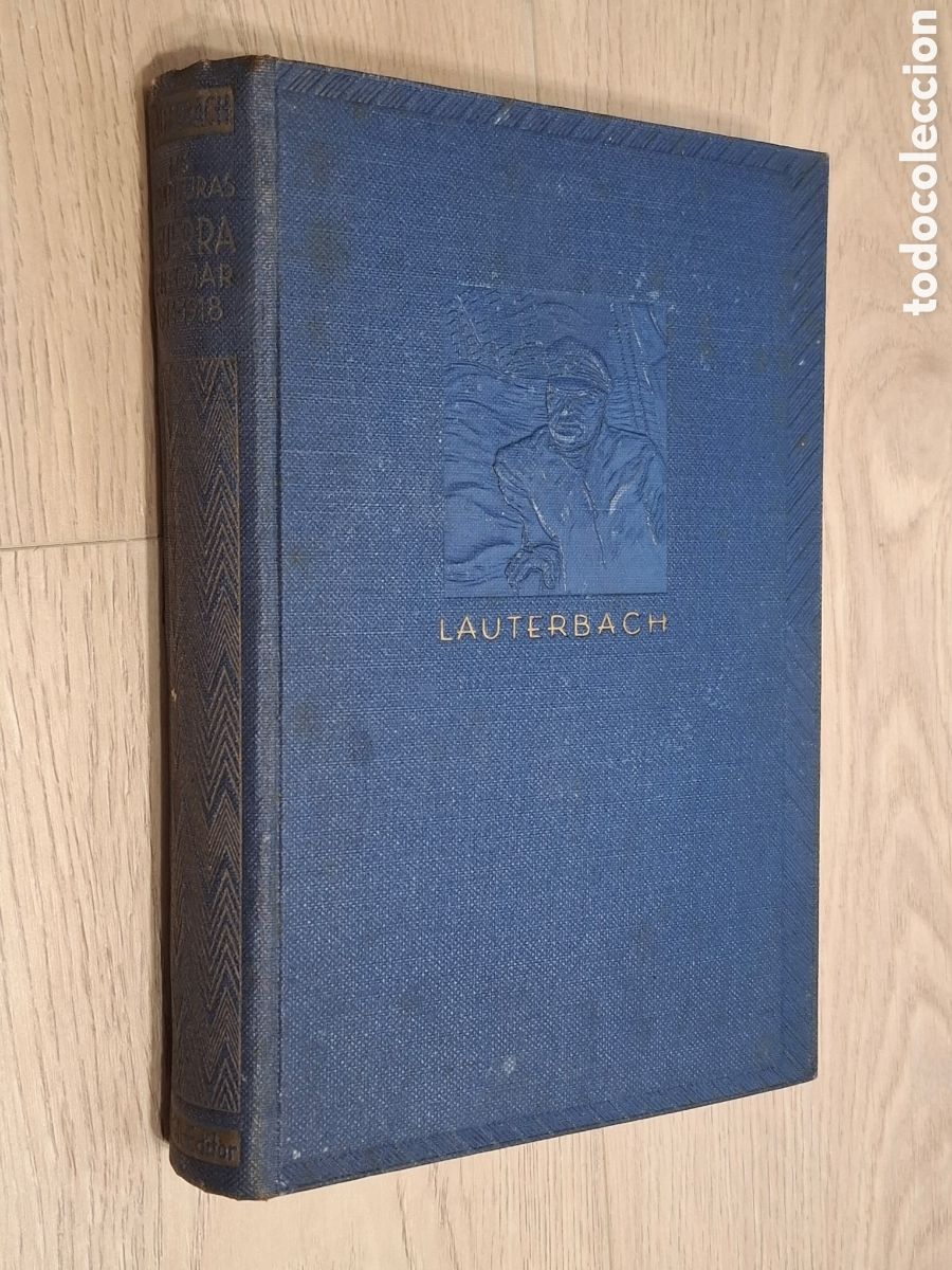 Libros antiguos: Mis aventuras de guerra en el mar 1914-1918, por Julius Lauterbach, 1936