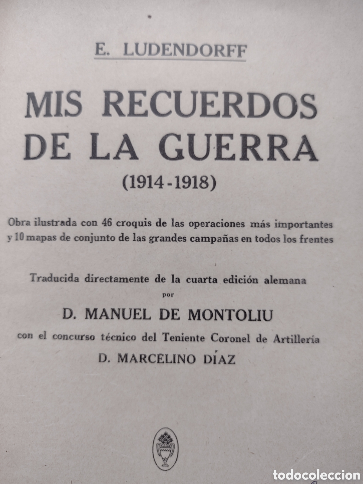 Antiquarische B&uuml;cher: Mis recuerdos de la guerra (1914-1918)