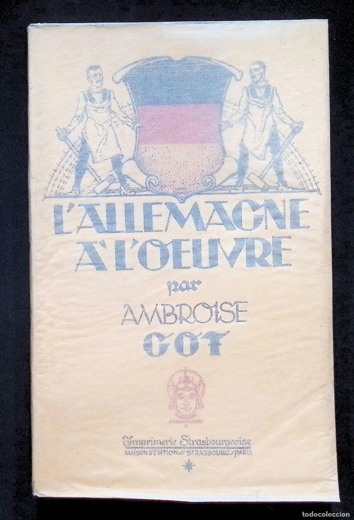 Libros antiguos: L'ALLEMAGNE A L'OEUVRE. - GOT, Ambriose.