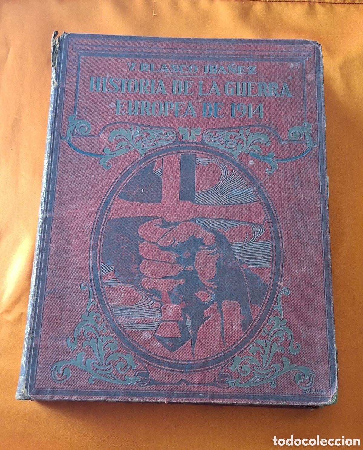 Libros antiguos: Libro Historia de la Guerra Europea de 1914 - Tomo II - Vicente Blasco Ib&aacute;&ntilde;ez -