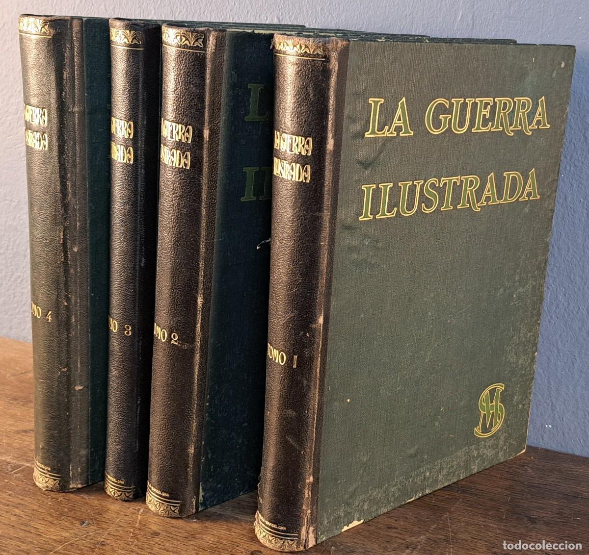 Libros antiguos: La Guerra Ilustrada &ndash; Augusto Riera (Barcelona, Miguel Segu&iacute;, 1914&ndash;1918) &ndash; 4 tomos completos