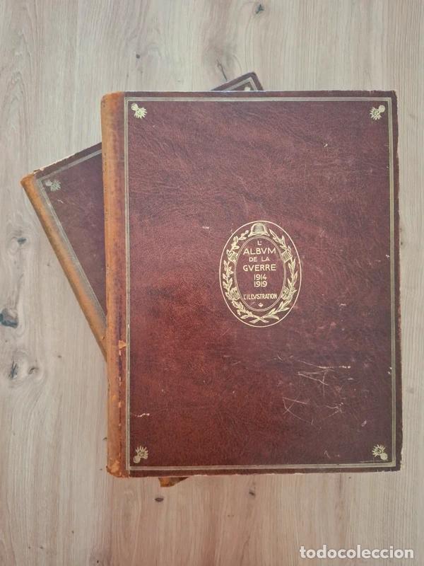 Old books: L'Album de la Guerre 1914-1919 (L'Illustration, 1926).Obra completa.Fotografia antigua.ENV&Iacute;O GRATIS!