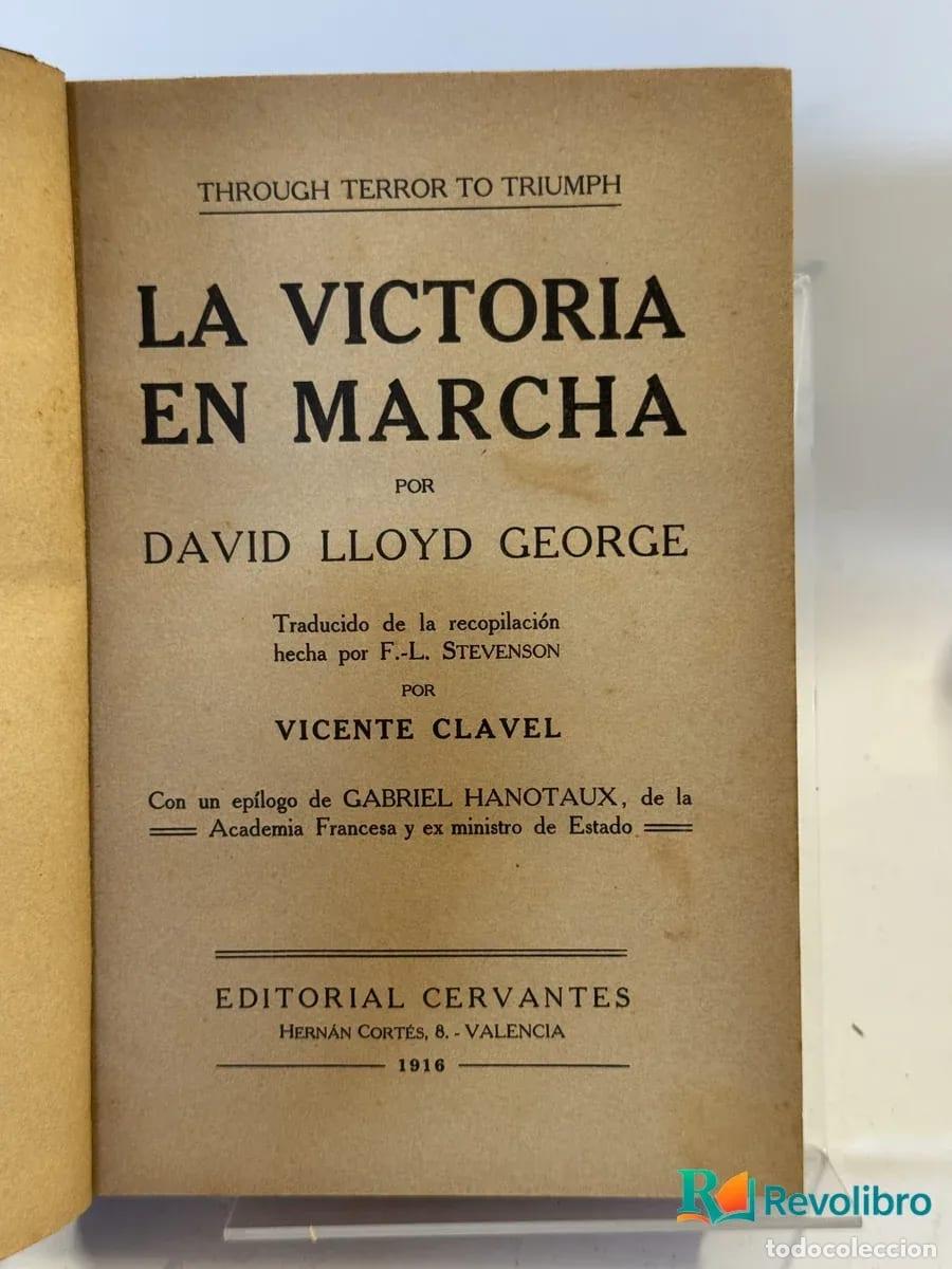 Libros antiguos: La Victoria en Marcha - David Lloyd George - Foto 1