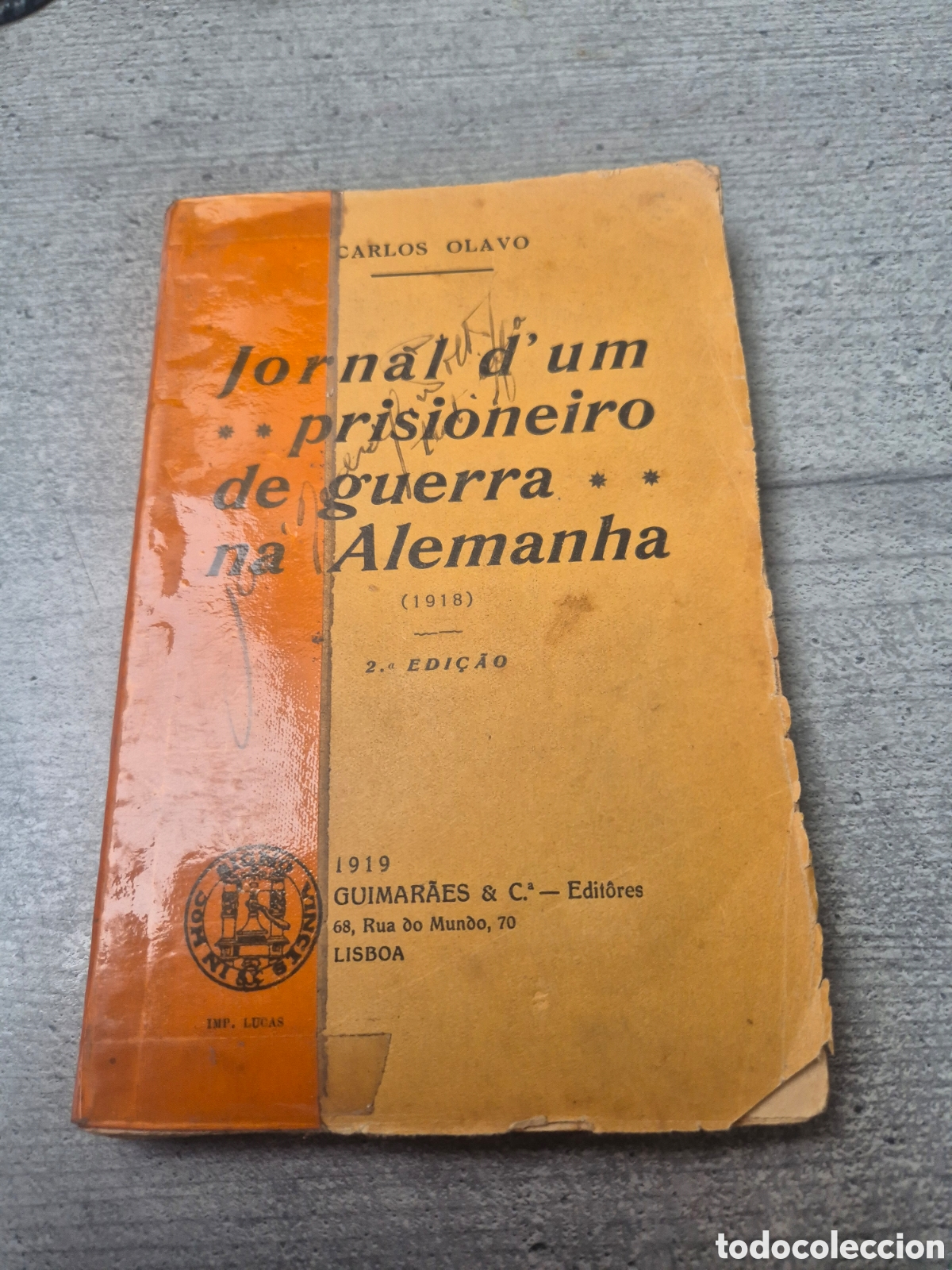 Libros antiguos: ​&laquo; Jornal d'um prisioneiro de guerra na Alemanha (1918) &raquo; de Carlos Olavo, publicado em 1919 (2.&ordf; ed