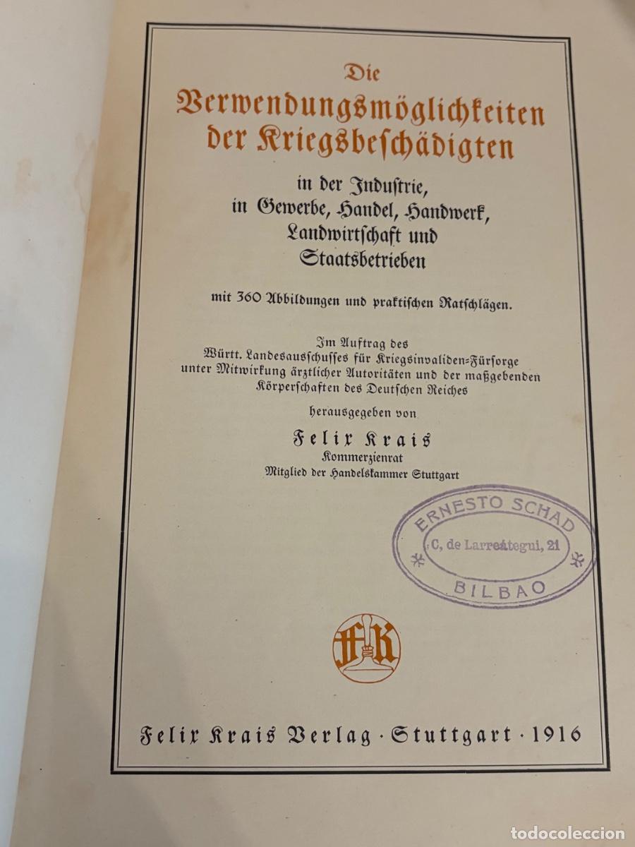 Libros antiguos: 1916 Die Berwendungsm&ouml;glicfeiten Der Rriegsbefch&auml;digten