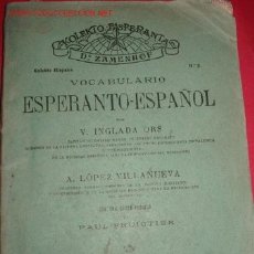 Libros antiguos: VOCABULARIO ESPERANTO ESPAÑOL. PRINCIPIOS DE SIGLO.