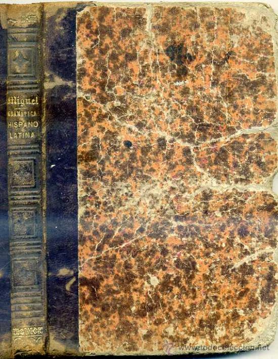 Libros antiguos: R. DE MIGUEL : GRAM&Aacute;TICA HISPANO LATINA (1879) - Foto 2