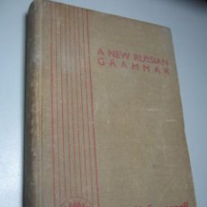 Libros antiguos: A NEW RUSSIAN GRAMMAR - GRAMATICA RUSO - INGLES - SEMEONOFF AÑO1937. Lote 35301977