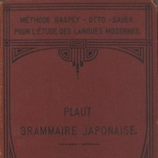 Livres anciens: GRAMMAIRE DE LA LANGUE JAPONAISE PARLÉE. 1907. HERMAN PLAUT. Lote 58518940
