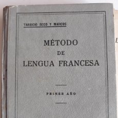 Libros antiguos: MÉTODO DE LENGUA FRANCESA TARSICIO SECO Y MARCOS 1°AÑO 1936. Lote 147872720